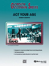 Act Your Age Jazz Ensemble sheet music cover